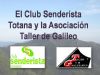 El Club Senderista de Totana y la Asociación Taller de Galileo invita a chico@s de 3º y 4º de la ESO de todos los Institutos de Totana a una Ruta Senderista.