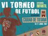 TOTANA ACOGERÁ LOS PRÓXIMOS 16 Y 17 DE JUNIO EL VI TORNEO INFANTIL DE FÚTBOL INTERNACIONAL “CIUDAD DE TOTANA”