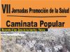 ESTE FIN DE SEMANA COMIENZAN LAS VII JORNADAS DE PROMOCIÓN DE LA SALUD CON UNA CAMINATA POPULAR