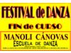 EL PRÓXIMO SÁBADO 14 DE JUNIO TENDRÁ LUGAR EL FESTIVAL DE DANZA FIN DE CURSO DE LA ESCUELA DE DANZA MANOLI CÁNOVAS
