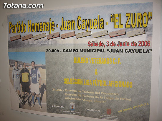 LA CONCEJALÍA DE DEPORTES Y LOS DELEGADOS DEL FÚTBOL AFICIONADOS ORGANIZAN UN PARTIDO DE FÚTBOL AFICIONADO EN HOMENAJE AL ÁRBITRO TOTANERO JUAN CAYUELA SÁNCHEZ EL ZURO, Foto 1