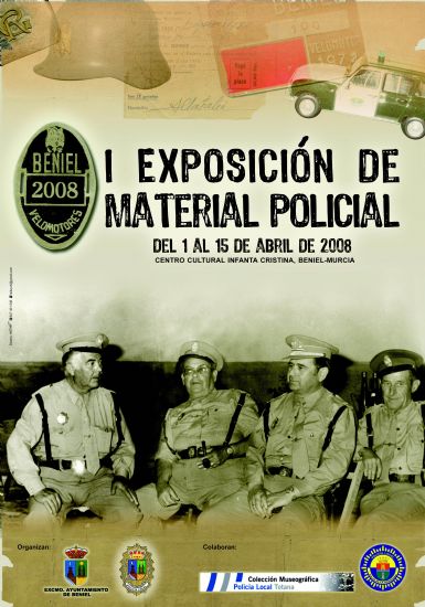 LA COLECCIÓN MUSEOGRÁFICA DE LA POLICIA LOCAL DE TOTANA SE EXPONE EN EL CENTRO CULTURAL “INFANTA CRISTINA” DE LA LOCALIDAD DE BENIEL DEL 1 AL 15 DE ABRIL (2008), Foto 2