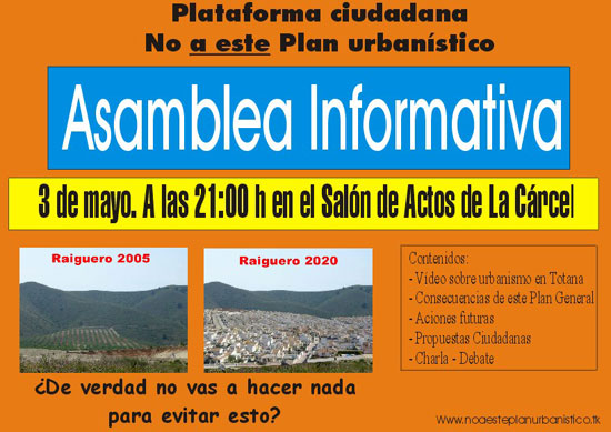 LA PLATAFORMA CIUDADANA “NO A ESTE PLAN URBANÍSTICO” INVITA A TODAS LAS TOTANERAS Y TOTANEROS A LA ASAMBLEA INFORMATIVA DEL PRÓXIMO JUEVES 3 DE MAYO A LAS 21HORAS EN EL SALÓN DE ACTOS DEL CENTRO SOCIOCULTURAL “LA CÁRCEL”, Foto 1