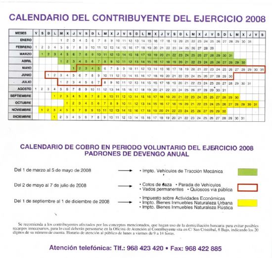 LA OFICINA DE ATENCIÓN AL CONTRIBUYENTE INFORMA SOBRE EL CALENDARIO DE COBRO EN PERIODO VOLUNTARIO DEL EJERCICIO 2008 (2008), Foto 2