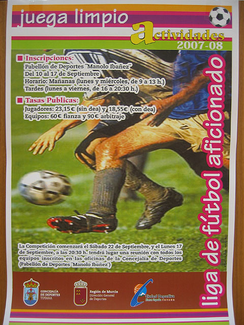 LA LIGA DE FÚTBOL AFICIONADO “JUEGA LIMPIO” ABRE SU PLAZO DE INSCRIPCIÓN PARA LA NUEVA TEMPORADA 2007-08 DESDE ESTE LUNES DÍA 10 HASTA EL PRÓXIMO 17 DE SEPTIEMBRE (2007), Foto 3