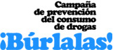 EL SERVICIO MUNICIPAL DE DROGODEPENDENCIAS INFORMA DE LA CAMPAÑA DE PREVENCIÓN DEL CONSUMO DE DROGAS ¡BÚRLALAS!, Foto 1