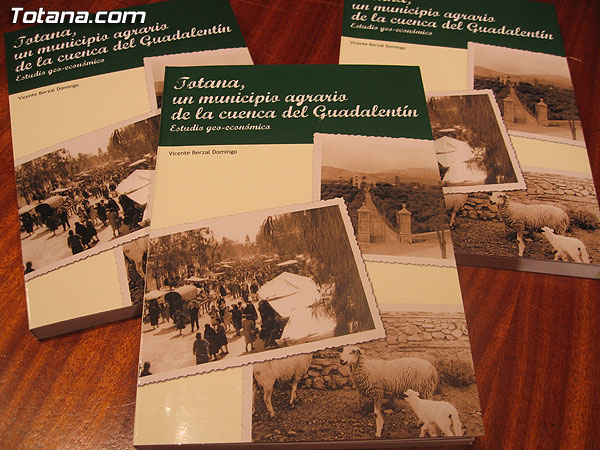 SE PRESENTA EL LIBRO DEL PROFESOR VICENTE BERZAL TOTANA UN MUNICIPIO AGRARIO DE LA CUENCA DEL GUADALENTÍN. ESTUDIO GEOECONÓMICO, Foto 1