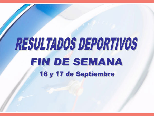 RESULTADOS DEPORTIVA 16 Y 17 DE SEPTIEMBRE, Foto 1