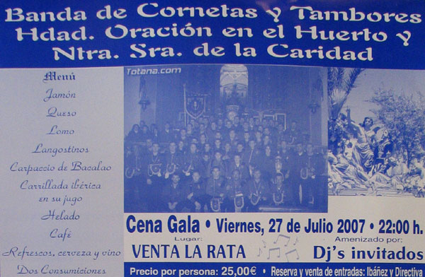 UNA FOTO DE TOTANA.COM ILUSTRA EL CARTEL DE LA CENA GALA ORGANIZADA POR LA BANDA DE CORNETAS Y TAMBORES DE LA POSÁ (2007), Foto 1