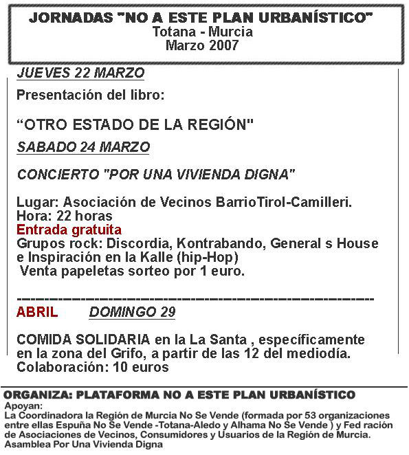 LA PLATAFORMA NO A ESTE PLAN URBANÍSTICO INFORMA SOBRE CAMBIOS DE AGENDA , ENTRE OTROS ASUNTOS, Foto 1