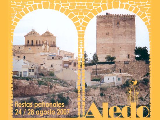 ALEDO CELEBRA SUS FIESTAS PATRONALES DEL 24 AL 28 DE AGOSTO (2007), Foto 1