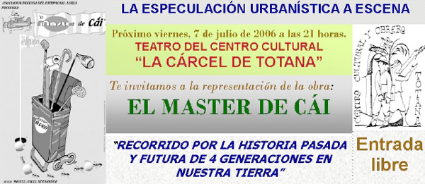 EL VIERNES, 7 DE JULIO, A LAS 21 HORAS DE LA NOCHE, EN LE TEATRO DE LA CÁRCEL, TENDRÁ LUGAR UNA OBRA DE TEATRO EL MASTER DE CÁI, Foto 1