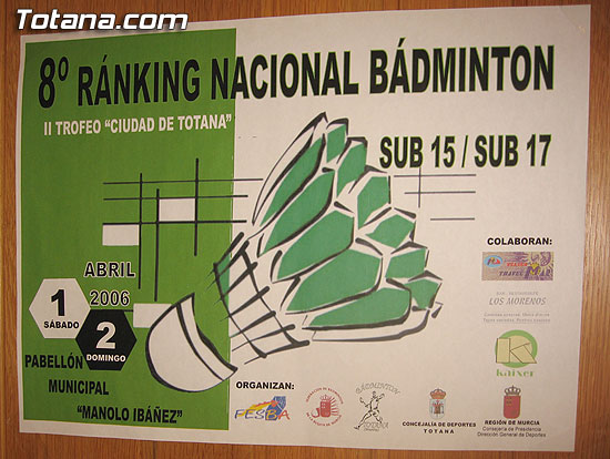 TOTANA ACOGE LOS DÍAS 1 Y 2 DE ABRIL EL VIII RÁNKING NACIONAL DE BÁDMINTON EN CATEGORÍAS SUB-15 Y SUB-17   , Foto 3