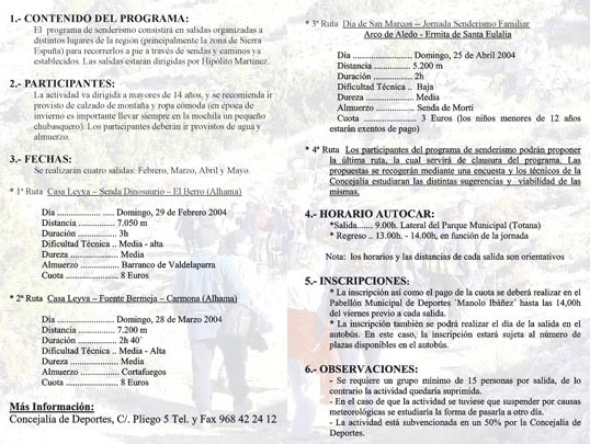 Las jornadas de senderismo Primavera´2004 comienzan el próximo domingo día 29 e incluyen varias salidas al parque regional de Sierra Espuña, Foto 2