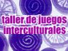 LA CONCEJALA DE JUVENTUD ORGANIZA UN TALLER DE JUEGOS INTERCULTURALES DEL 15 AL 29 DE NOVIEMBRE 