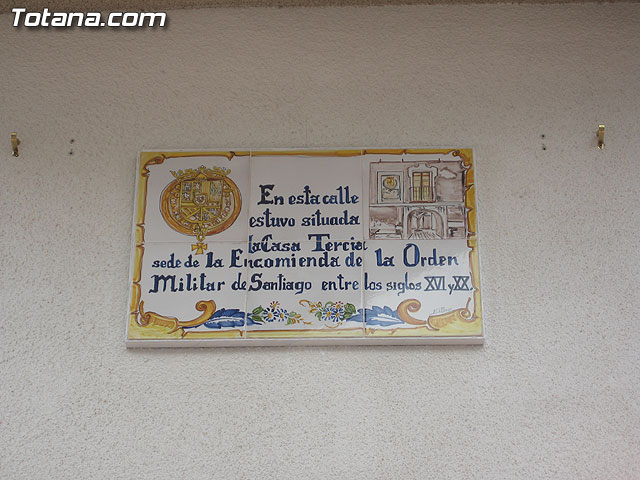 INAUGURAN UNA PLACA IDENTIFICATIVA Y COLOCAN UN MOJN PARA CONMEMORAR EL DA 14 DE ABRIL EL 750 ANIVERSARIO DE LA PRESENCIA DE LA ORDEN MILITAR DE SANTIAGO EN TOTANA - 6